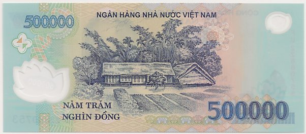 Vietnam polymer 500,000 Dong 2022 banknote, 500000₫, back