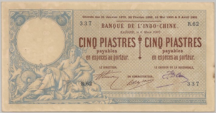 French Indochina banknote 5 Piastres 6-3-1907 Saigon, face
