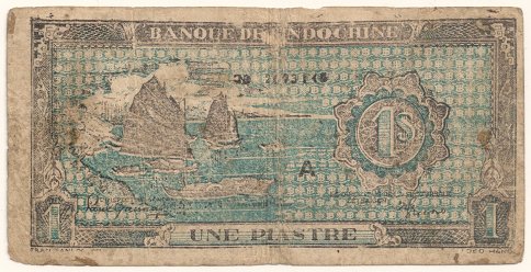 French Indochina banknote 1 Piastre 1942-1945 counterfeit, face