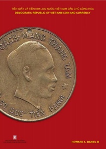 Howard Daniel, Democratic Republic of Vietnam Coins and Currency