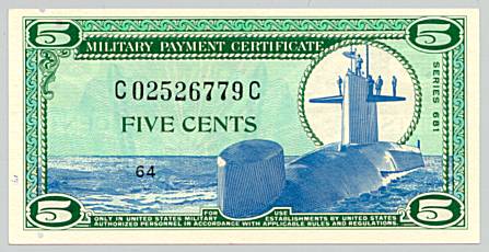 Vietnam War, Military Payment Certificate 5 cents, series 681, face