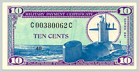Vietnam War, Military Payment Certificate 10 cents, series 681, face
