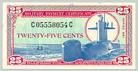 Vietnam War, Military Payment Certificate 25 cents, series 681, face