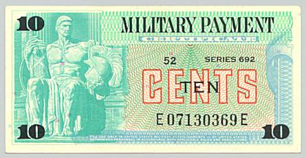 Vietnam War, Military Payment Certificate 10 cents, series 692, face